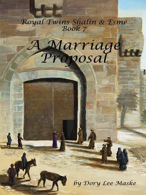 cover image of Royal Twins Shalin & Esme Book 7 a Marriage Proposal